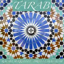 Tarab (Live) - Single by Rafael Serrallet & Driss El Maloumi album reviews, ratings, credits
