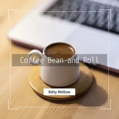 Coffee Bean and Roll by Kitty Mellow album reviews, ratings, credits