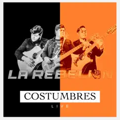 Costumbres (Live) Song Lyrics