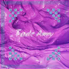 Fade Away - Single by Cam & Dizzie Davidz album reviews, ratings, credits