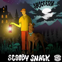 Scooby Snack - Single by Jayceeoh album reviews, ratings, credits
