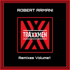 Remixes, Vol. 1 - Single by Robert Armani album reviews, ratings, credits