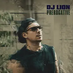 Prerogative - Single by DJ Lion album reviews, ratings, credits