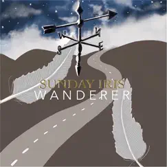 Wanderer - Single by Sunday Iris album reviews, ratings, credits