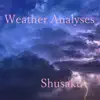 Weather Analyses - Single album lyrics, reviews, download