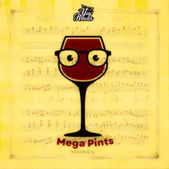 Mega Pints Song Lyrics