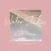 Water Slider (Vip Remix) - Single album lyrics, reviews, download