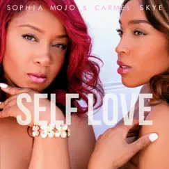 Self Love (feat. Carmel Skye) Song Lyrics