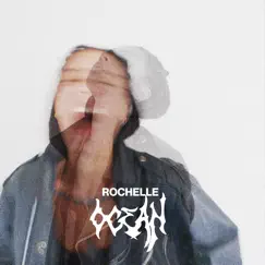 Ocean - Single by Rochelle album reviews, ratings, credits