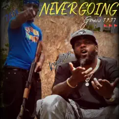 Never Going Genesis 19: 17 (feat. Chazahk Israel) - Single by Kanal 104 album reviews, ratings, credits