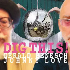 Gerald&Johnny DIG THIS! - Single by Gerald Benesch album reviews, ratings, credits