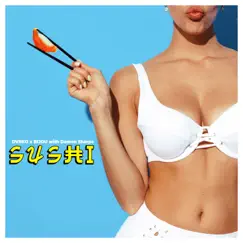 Sushi - Single by BIJOU, Damon Sharpe & DVRKO album reviews, ratings, credits