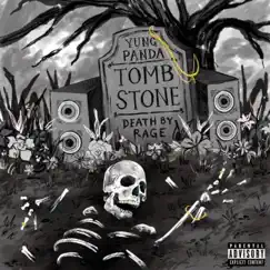 Tombstone - Single by Yung Panda album reviews, ratings, credits