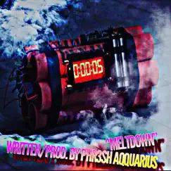 Meltdown - Single by Phr3sh Aqquarius album reviews, ratings, credits