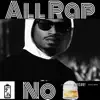 All Rap No Cap - Single album lyrics, reviews, download