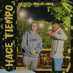Hace Tiempo (Remix) - Single by Janck & Wmuller album reviews, ratings, credits