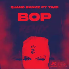 BOP (feat. TIMO) - Single by Quano Bankz album reviews, ratings, credits