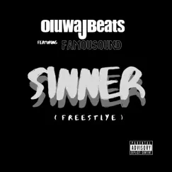 SINNER (feat. Famousound) - Single by OluwaJBeats album reviews, ratings, credits