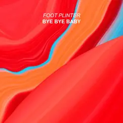 Bye Bye Baby (Purple Edit) Song Lyrics