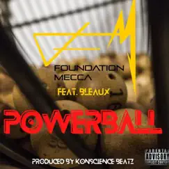 Powerball (feat. Bleaux) Song Lyrics