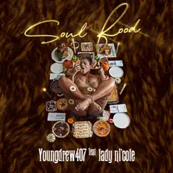 Soul food (feat. Lady Ni'cole) Song Lyrics