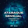 Atabaque Sensual - Single album lyrics, reviews, download
