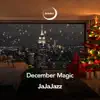 December Magic (Christmas Jazz Music) - EP album lyrics, reviews, download