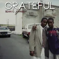 Grateful - EP by Sean C. Johnson album reviews, ratings, credits