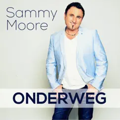 Onderweg by Sammy Moore album reviews, ratings, credits