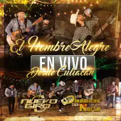 El Hombre Alegre (En Vivo Desde Culiacan) - Single by Nuevo Giro & Los Dinámicos del Norte album reviews, ratings, credits