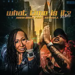 What Time Is It (Remix) - Single by NaNa BARS & Kelvin J. album reviews, ratings, credits