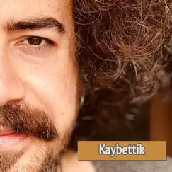 Kaybettik - Single by Alican Özveren album reviews, ratings, credits