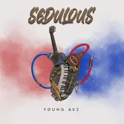 Sedulous - EP by Young Avz album reviews, ratings, credits