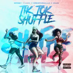 Tiktok Shuffle (feat. Creativekillz & Deanistoxicc) Song Lyrics