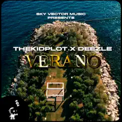 Verano - Single by The Kid Plot & Deezle album reviews, ratings, credits