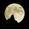 Magic Moon - Single album lyrics, reviews, download