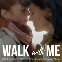 Walk With Me (Original Motion Picture Soundtrack) by Amanda Walther album reviews, ratings, credits