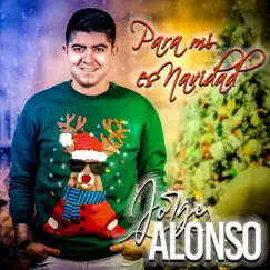 Para Mí Es Navidad - Single by Jorge Alonso album reviews, ratings, credits