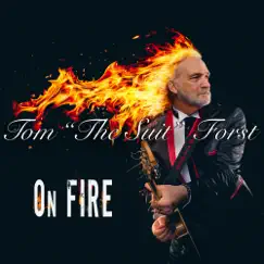 On Fire by Tom The Suit Forst album reviews, ratings, credits