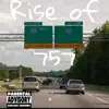 Rise of Da 757 album lyrics, reviews, download