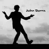 John Borra album lyrics, reviews, download