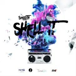 Shell It - Single by Smooth & Travis World album reviews, ratings, credits