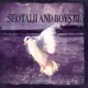 Seotaiji and Boys III album lyrics, reviews, download