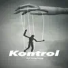 Kontrol - Single album lyrics, reviews, download