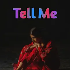 Tell Me - Single by Poo Dubey album reviews, ratings, credits