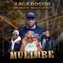 Mulimbe (feat. Vinchenzo, Dizmo & Jemax) - Single by Xaga Boss10 album reviews, ratings, credits