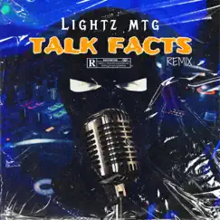 Talk Facts - Single by Lightz MTG album reviews, ratings, credits