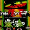 Yeah I Like That (feat. Big Savo) - Single album lyrics, reviews, download