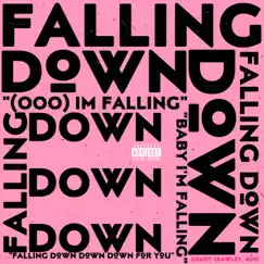 Falling Down - Single by Grady Crawley & 4she album reviews, ratings, credits