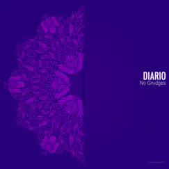 No Grudges - Single by Diario album reviews, ratings, credits